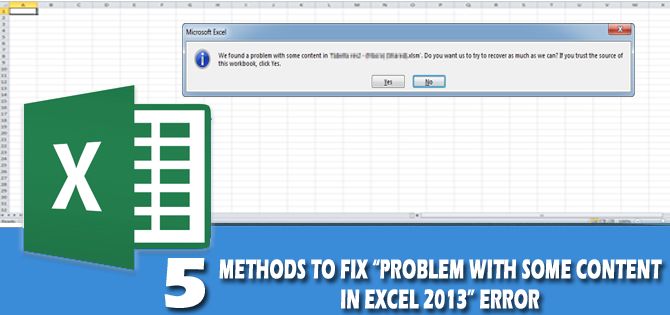 5 Fixes To Solve “We Found A Problem With Some Content In Excel” Error