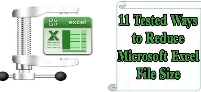 reduce Microsoft Excel 2016 File Size