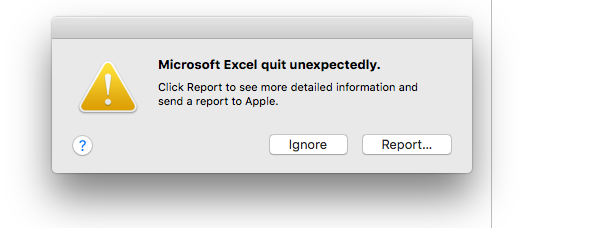 The application Microsoft Excel quit unexpectedly