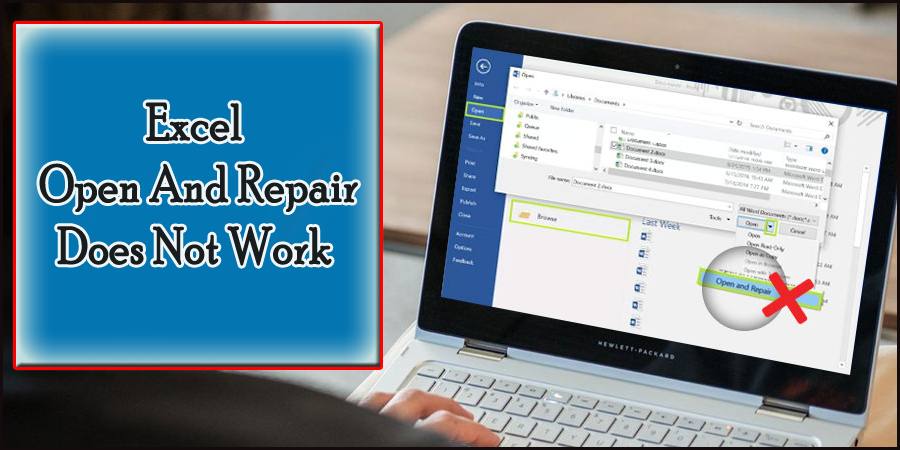 Excel Open And Repair Does Not Work