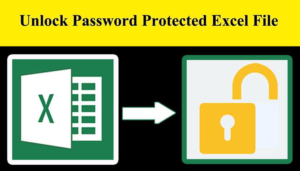 Top 4 Methods To Unlock Password Protected Excel File