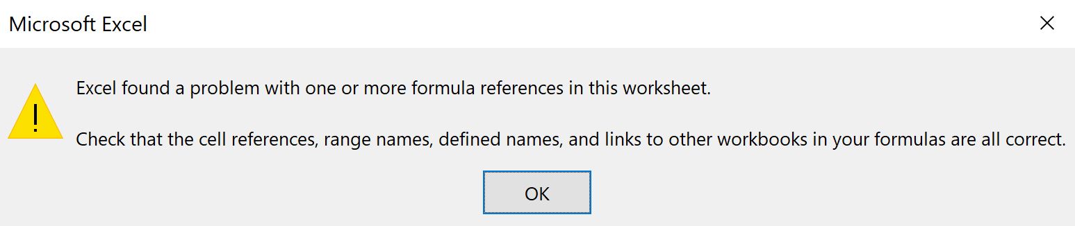 Excel found a problem with one or more formula references in this worksheet