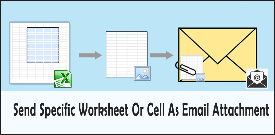 Send Specific Worksheet Or Cell As Email Attachment