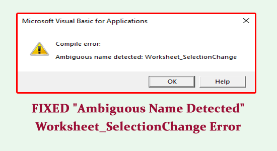 Ambiguous Name Detected VBA Error