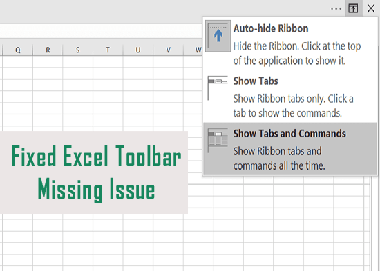 Fix Excel Toolbar Missing Issue