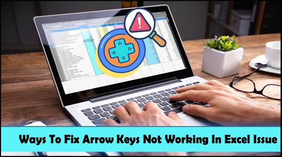 Arrow Keys Not Working in Excel