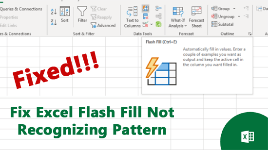 Fix Excel Flash Fill Not Recognizing Pattern