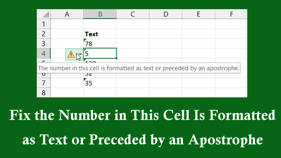 Remove the Number in This Cell Is Formatted as Text or Preceded by an Apostrophe?